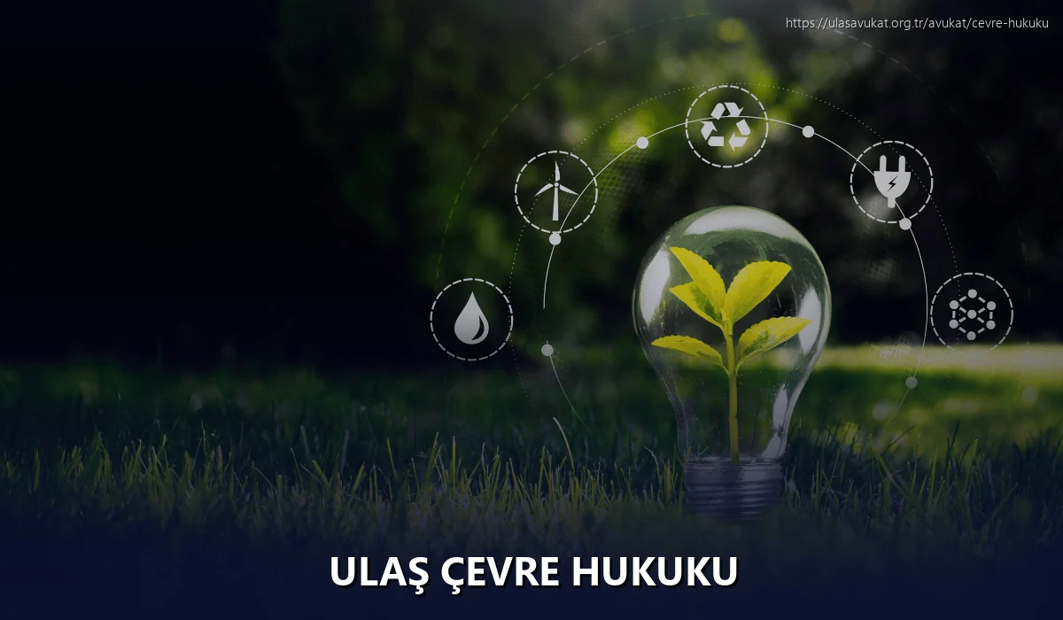 Ulaş Çevre Hukuku