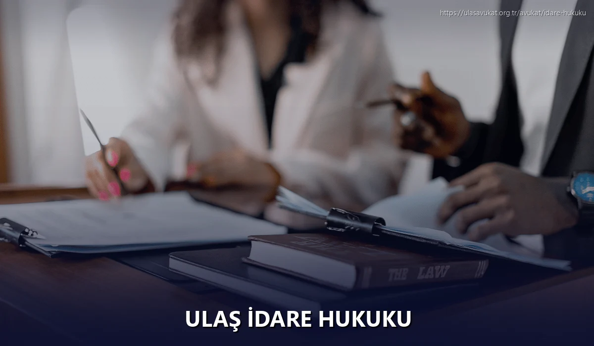 Ulaş İdare Hukuku