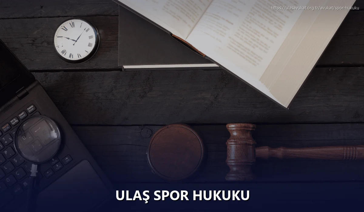 Ulaş Spor Hukuku